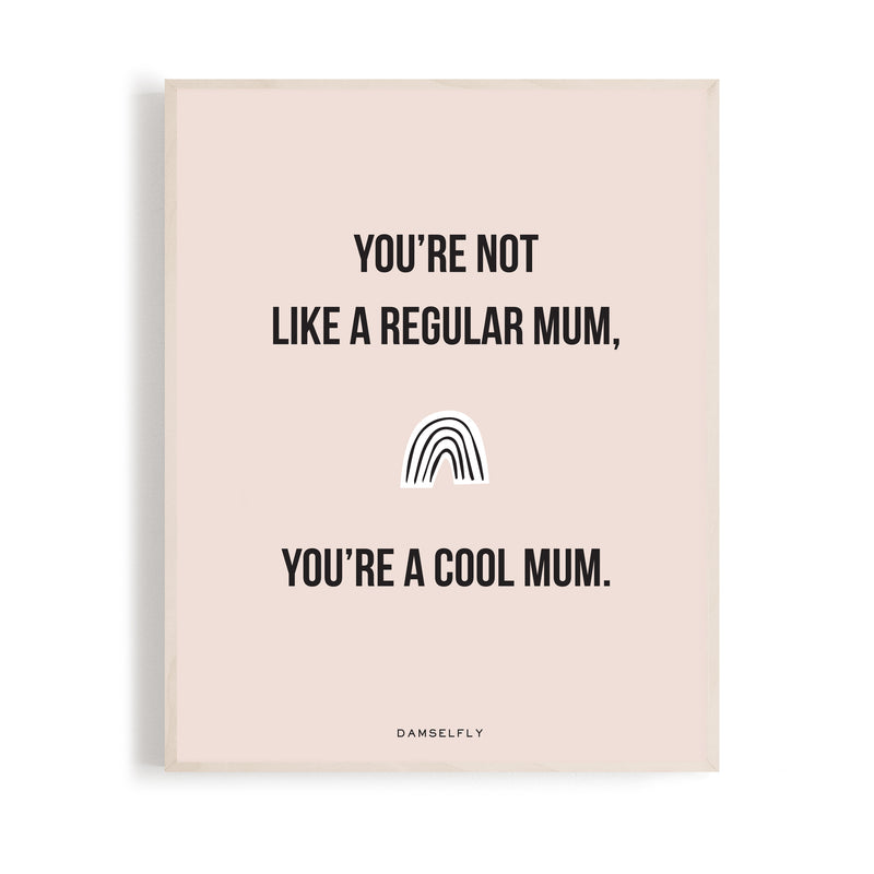 Regular Mum - Galaxy Print A4